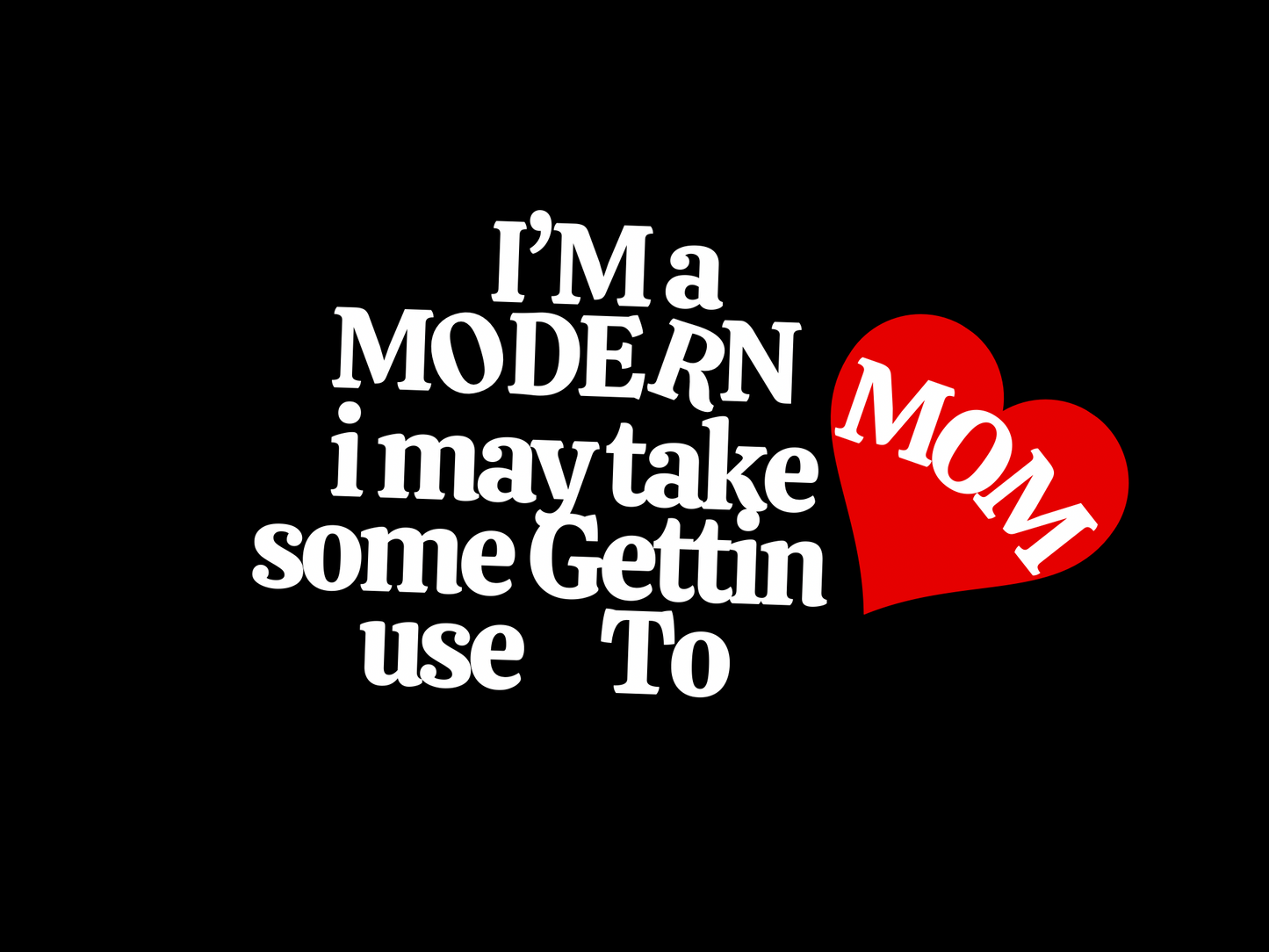 "Modern Mom" Sweatshirt